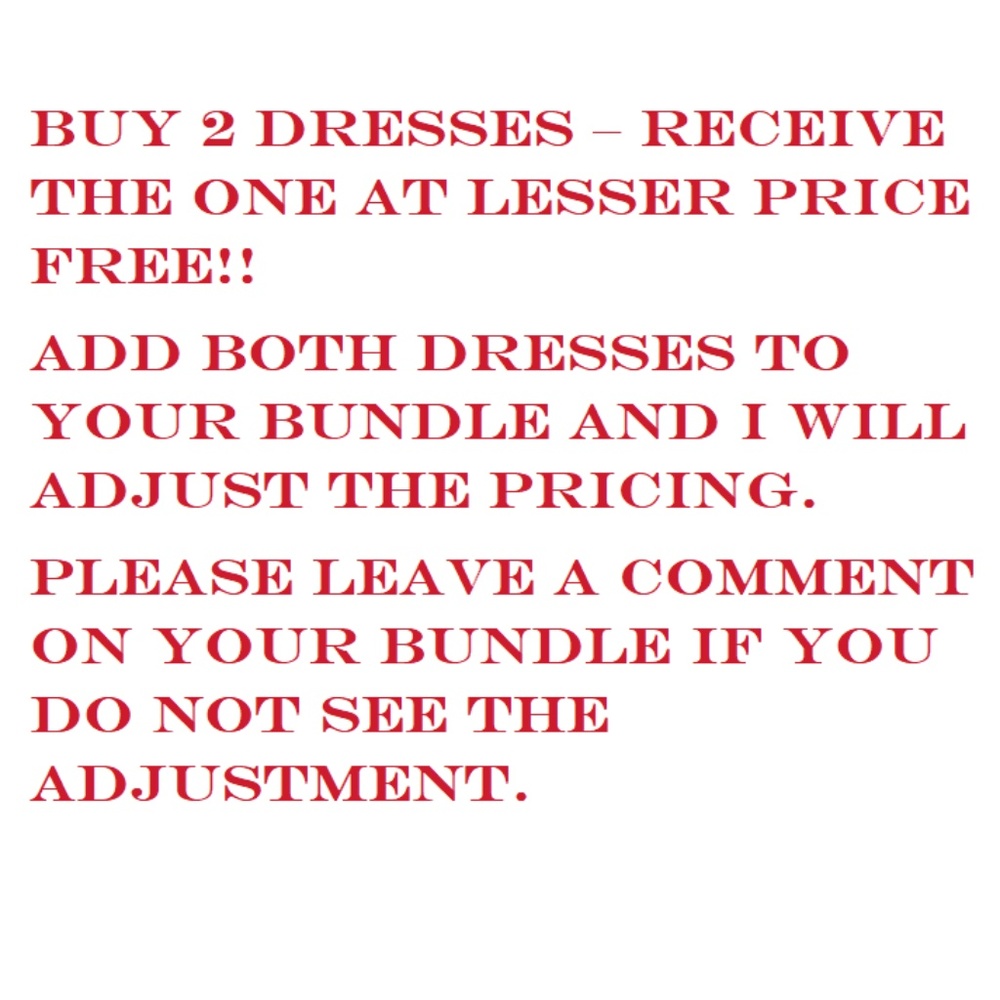 BUY 2 DRESSES – RECEIVE THE ONE AT LESSER PRICE FR